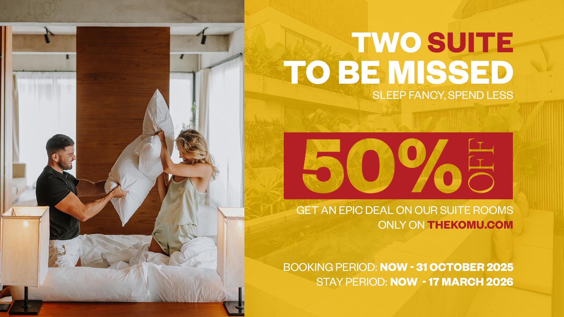 Celebrate The Komu’s 2nd Anniversary with 50% OFF Suite Rooms! Enjoy free beach club access, dreamy suite mornings & more. Limited-time deal — book 18–31 October 2025!
